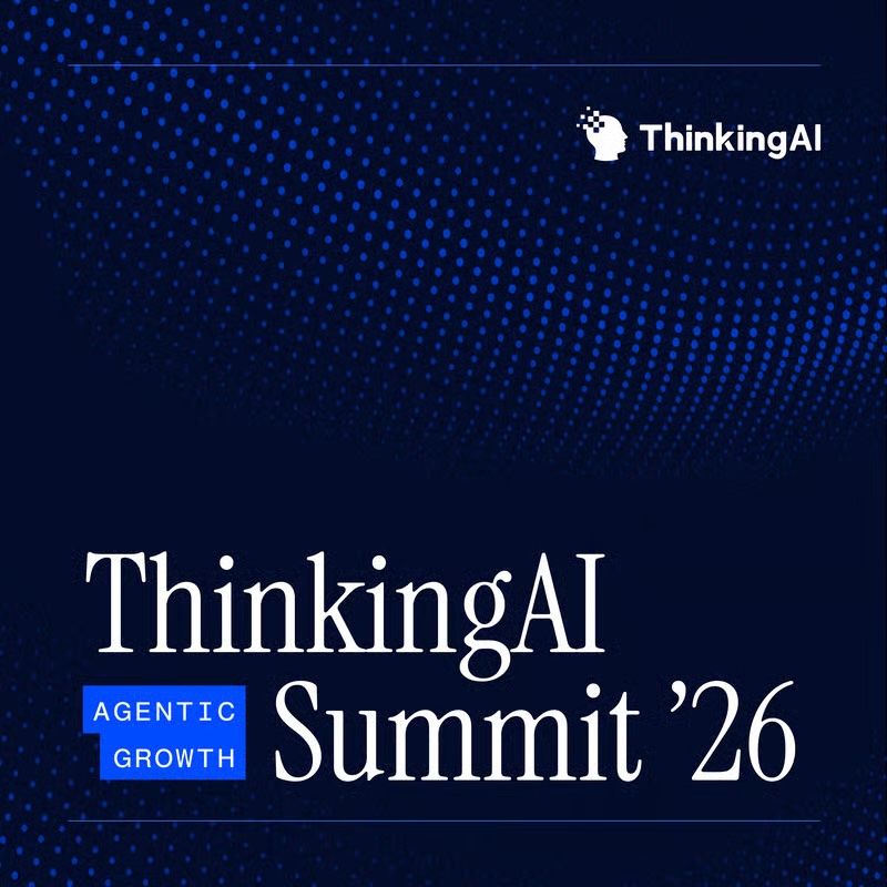 ThinkingAI Agentic Growth Summit 2026