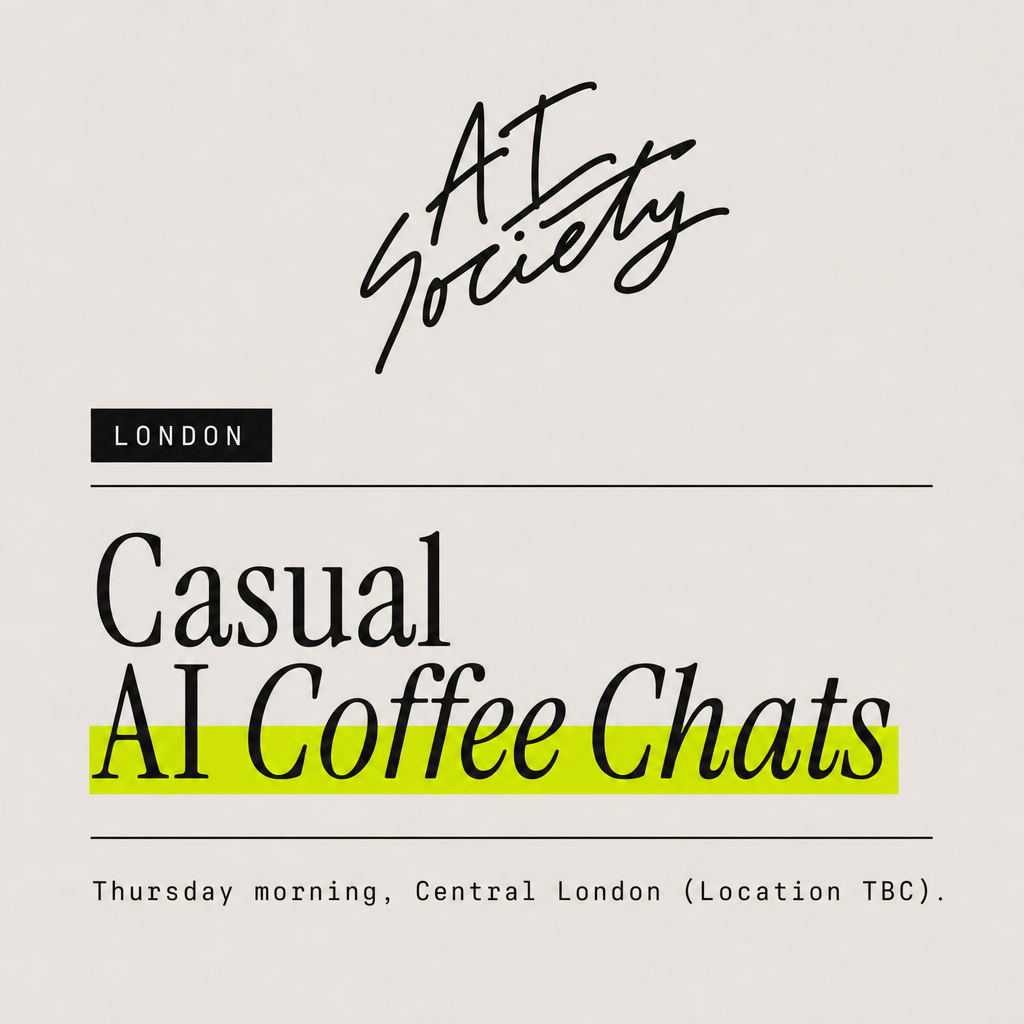 AI Society - AI Coffee Chats - London