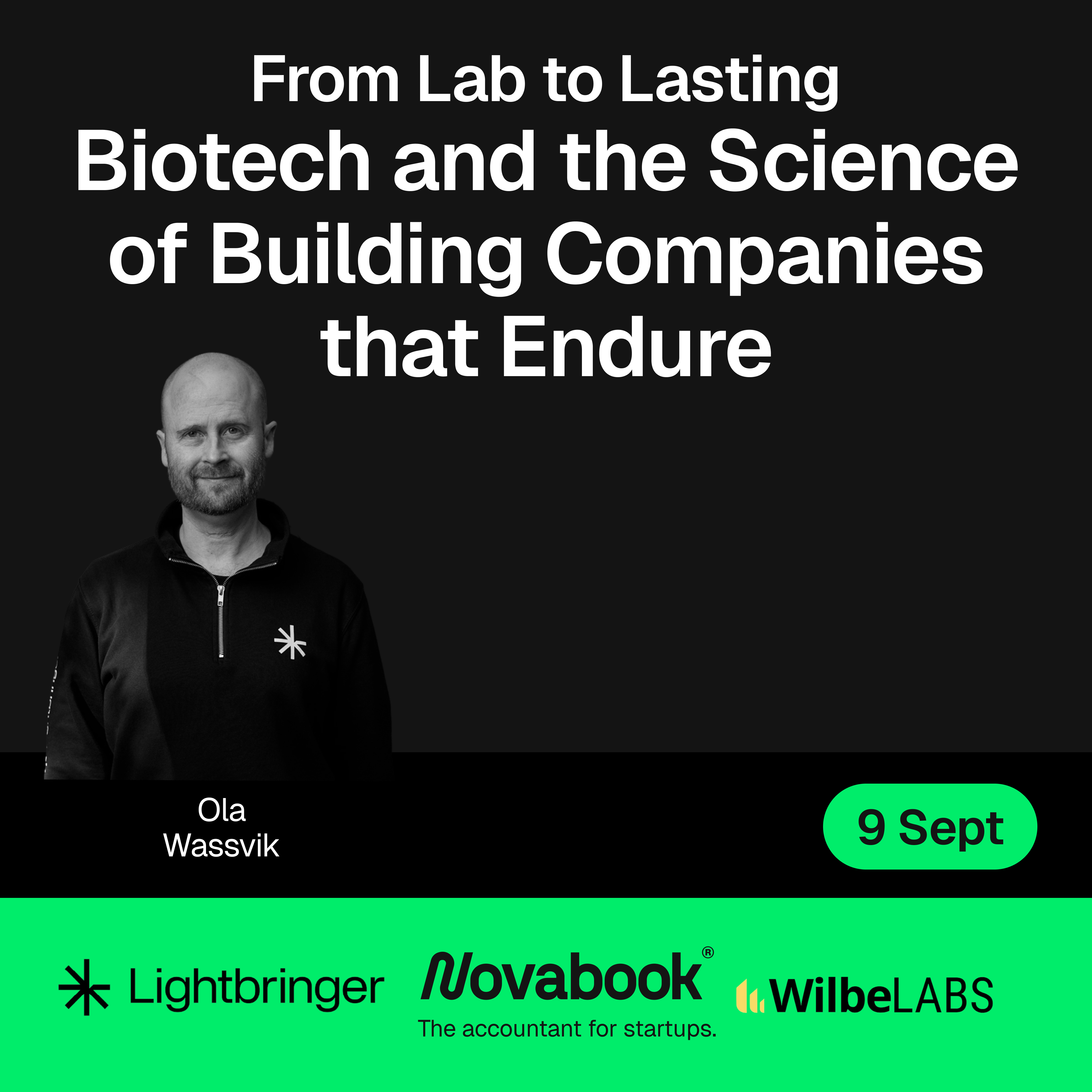 From Lab to Lasting: Biotech and the Science of Building Companies that Endure