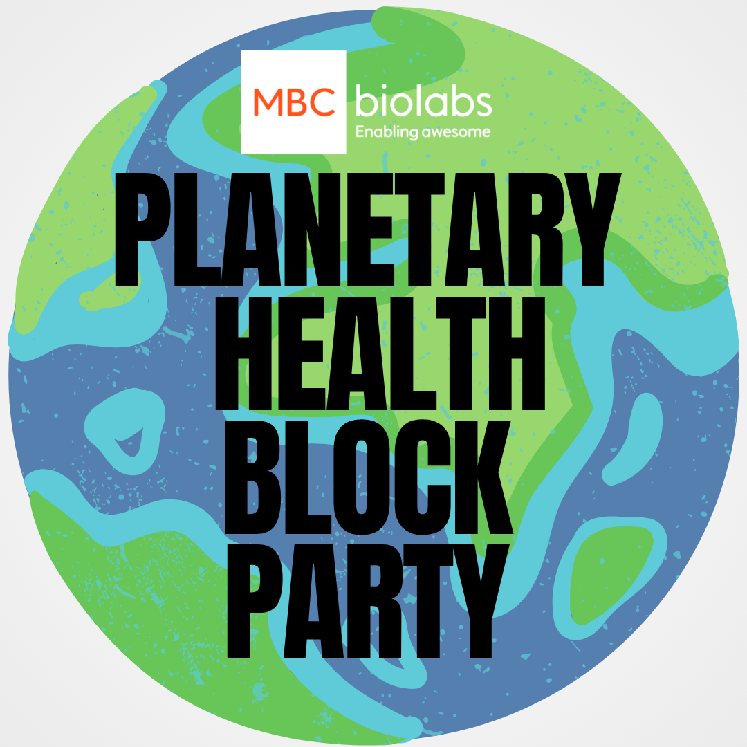 Cover art for #MBC BioLabs Planetary Health Block Party — 733 Industrial Rd
