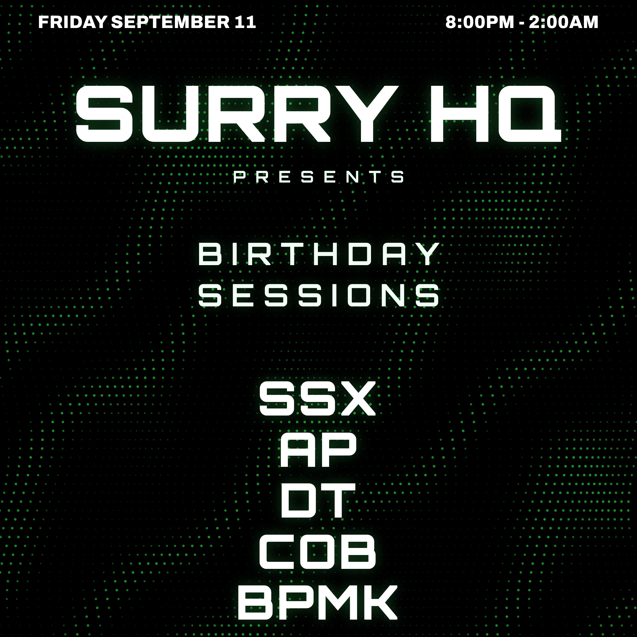 Surry HQ Presents: Birthday Sessions