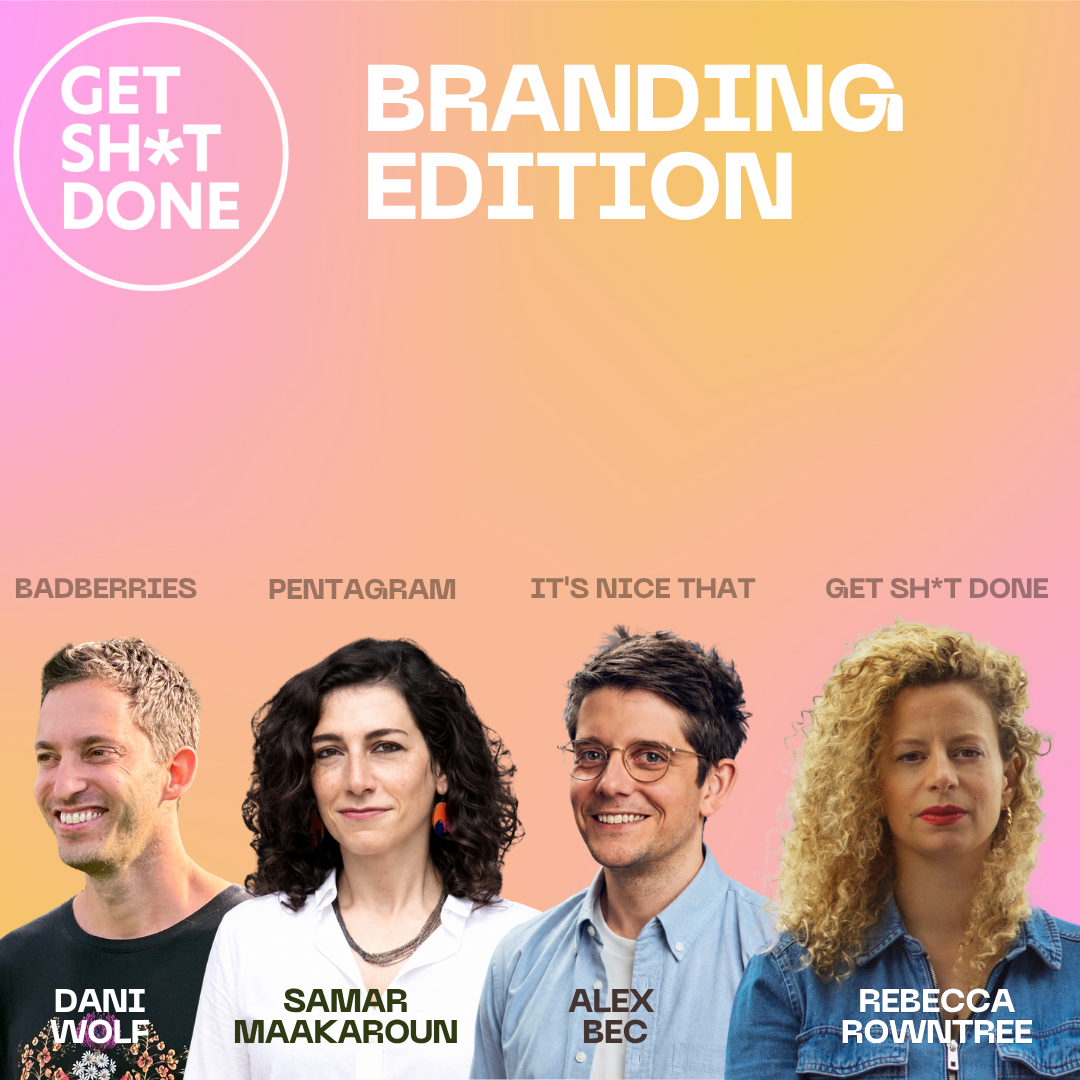 Get Sh*t Done x Branding