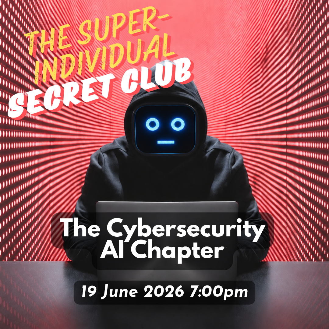 Cover art for #Super-Individual Secret Club (SISC): The Cybersecurity AI Chapter — Singapore