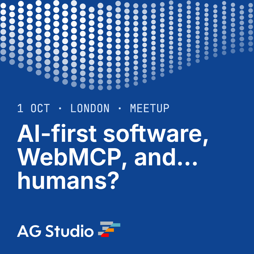 AI-first software, WebMCP, and... humans?