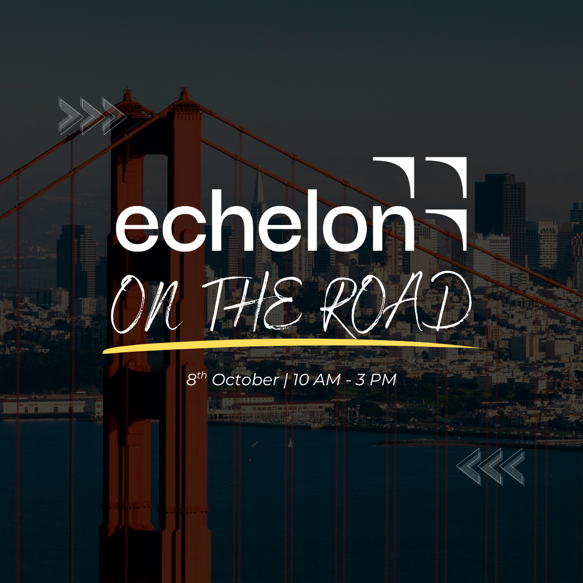 Echelon On the Road - Edycja w San Francisco