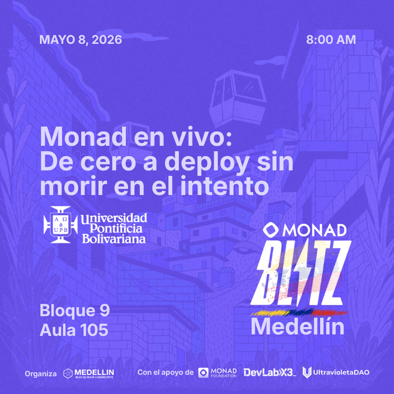 Monad en vivo: de cero a deploy sin morir en el intento🛠