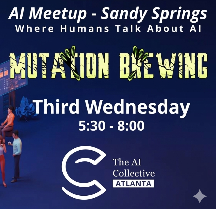 Sandy Springs AI Meetup (w/ The AI Collective)