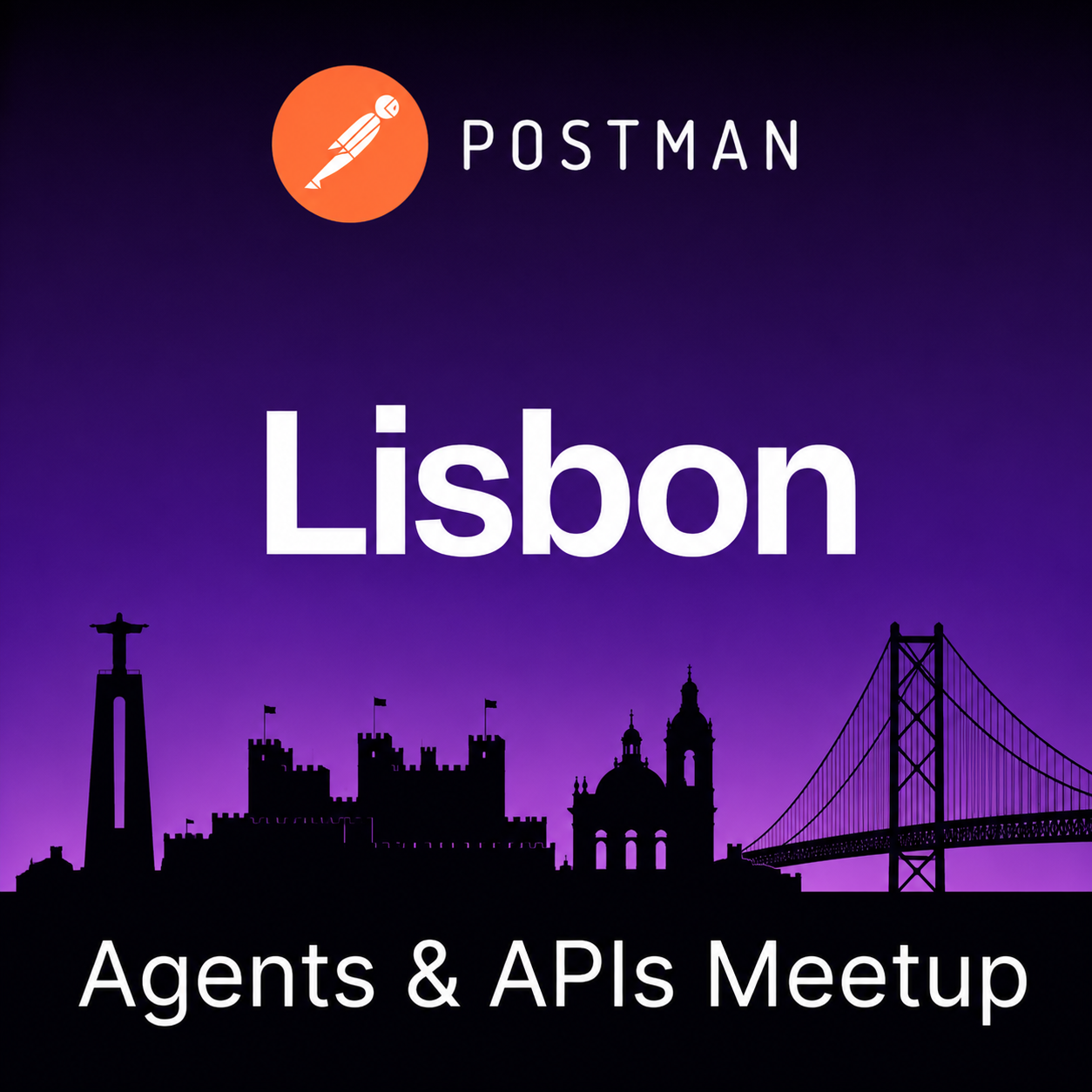Agents & APIs Lisbon Developer Meetup