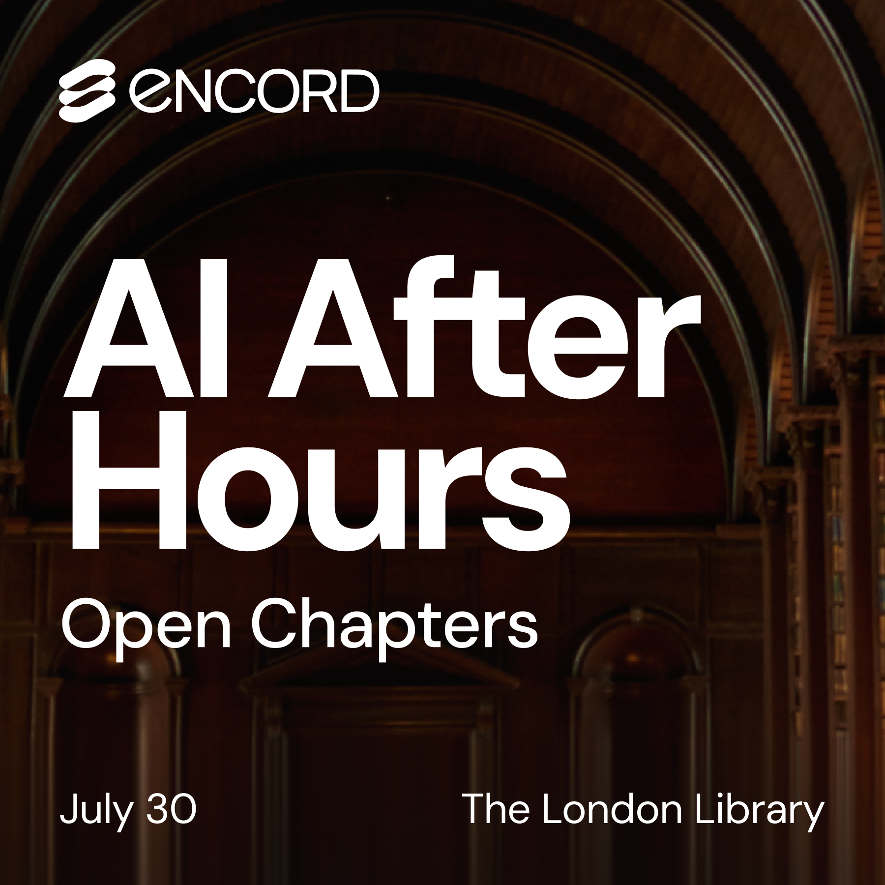 [London] AI After Hours - London Library