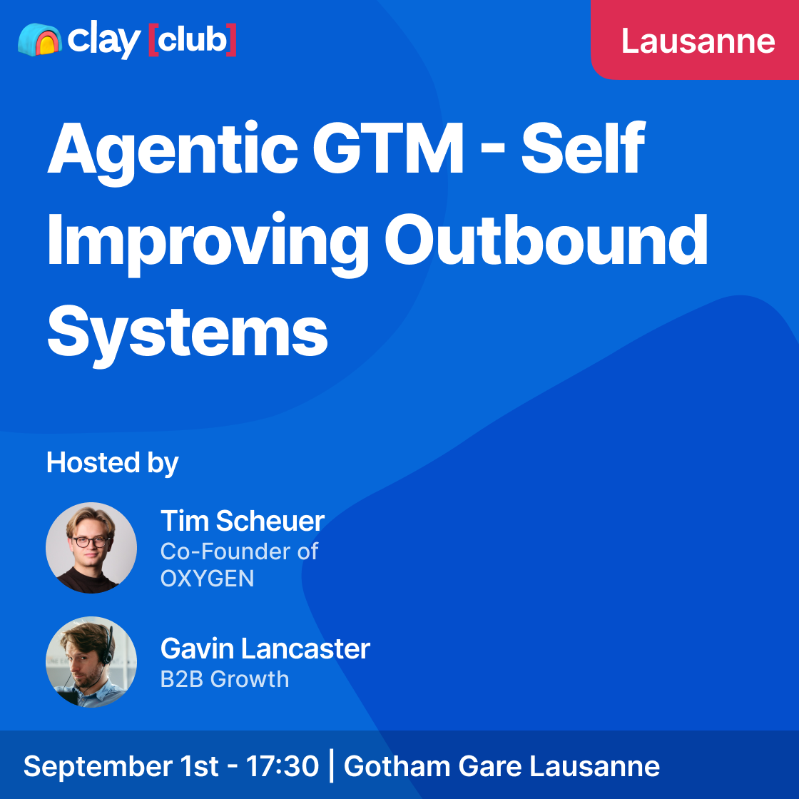 Clay à Lausanne : Agentic GTM - Systèmes de prospection auto-améliorants
