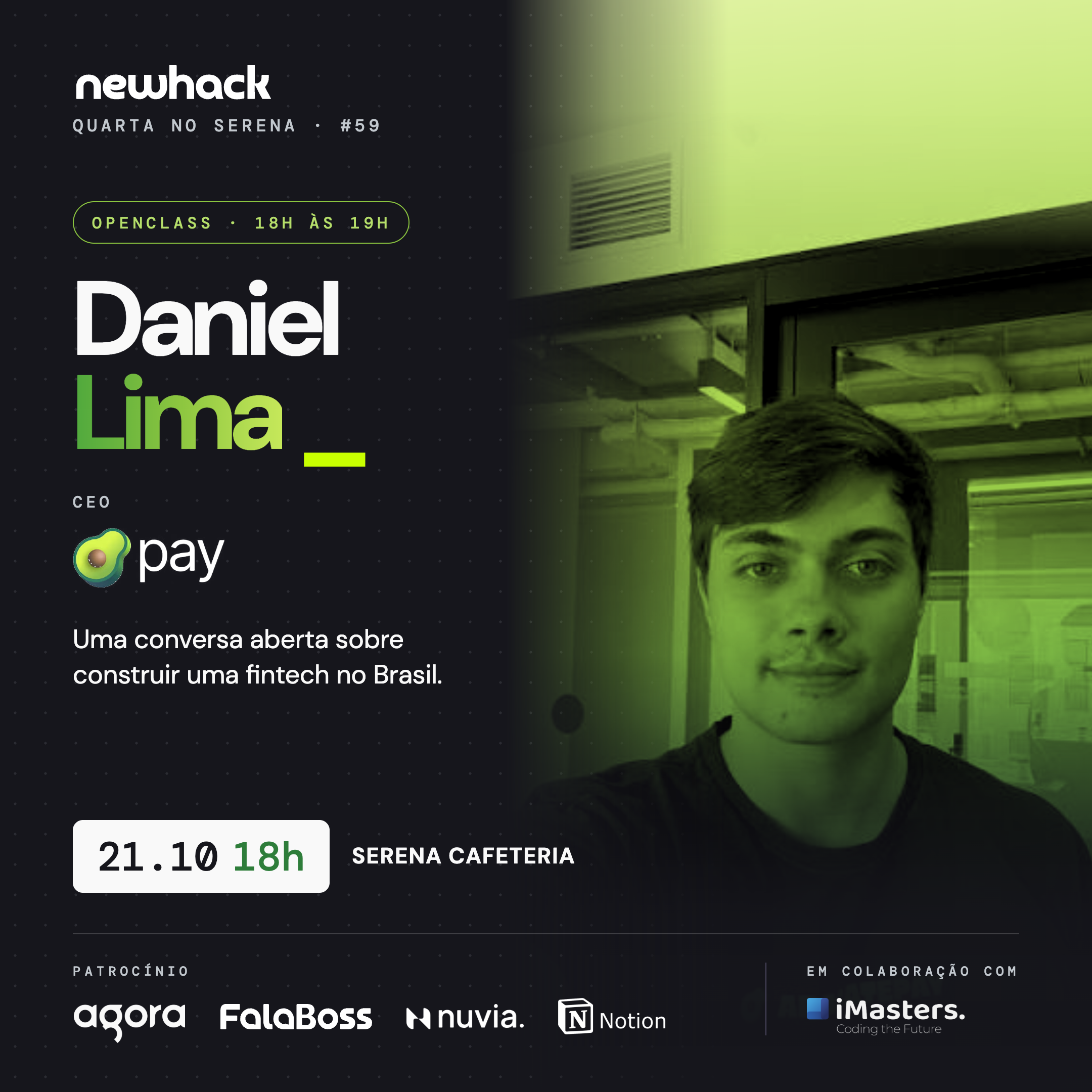 Quarta no Serena #59 | Open Class com Daniel Lima (AbacatePay)
