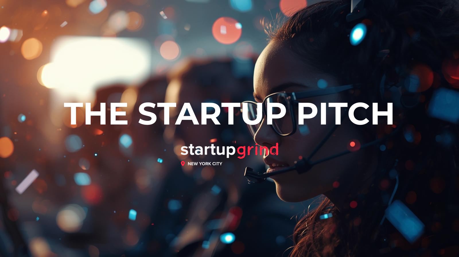 The Startup Pitch: Demo Showcase by Startup Grind