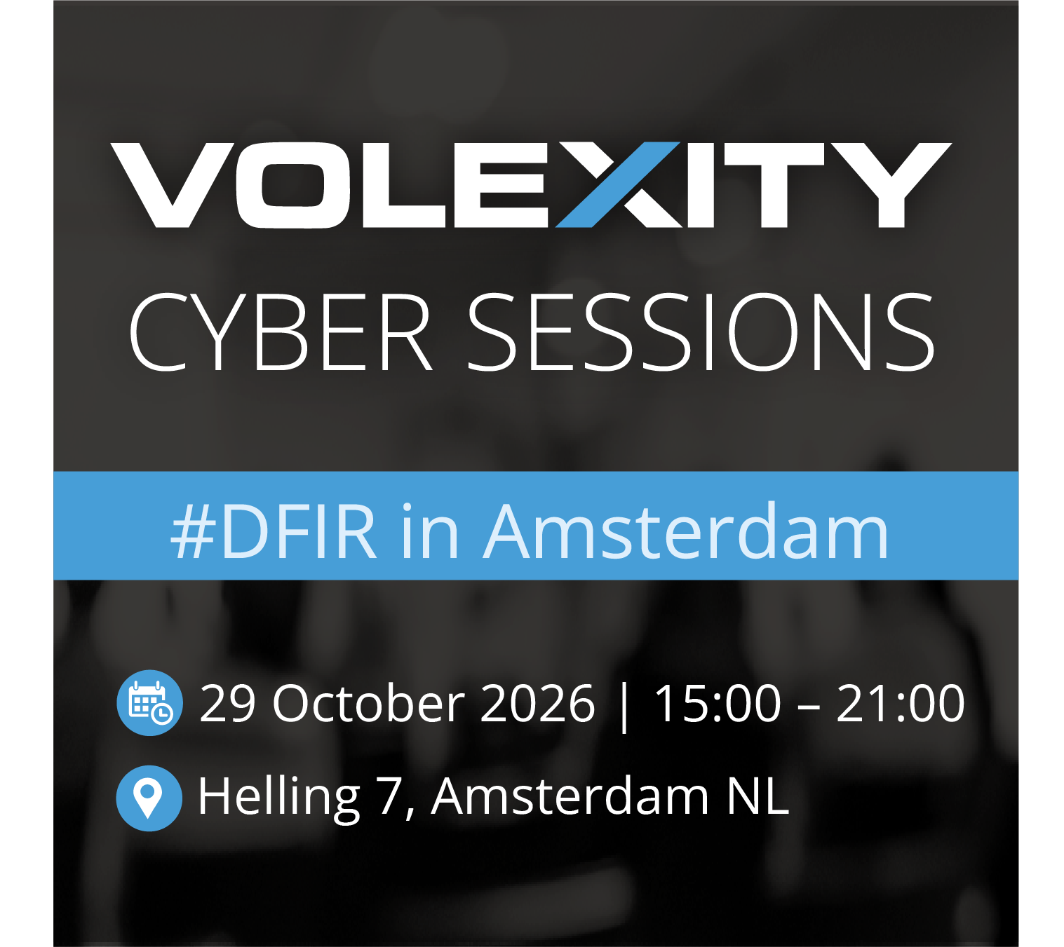Volexity Cyber Sessions – Amsterdam | October 2026