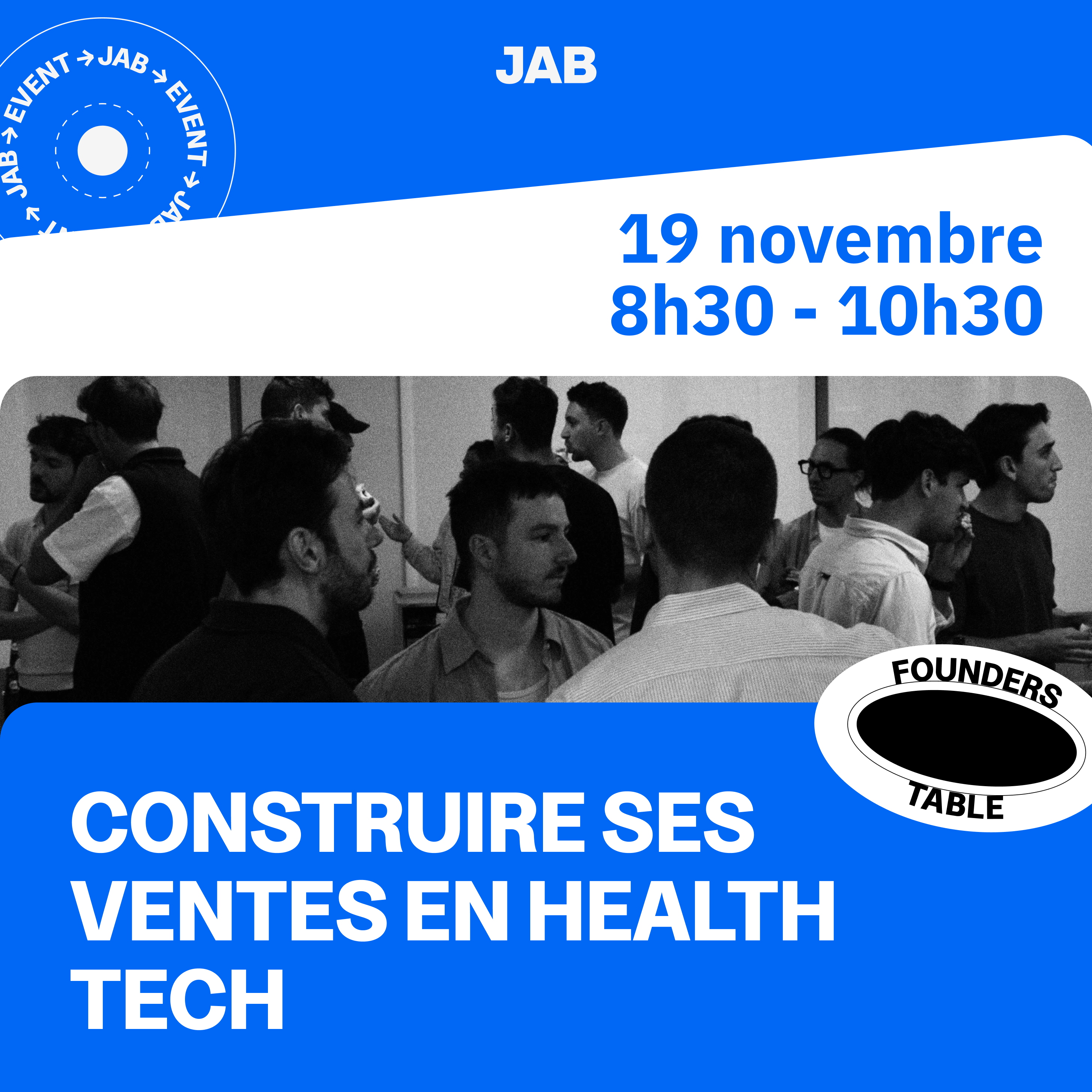 FOUNDERS TABLE - Construire ses ventes en Health Tech