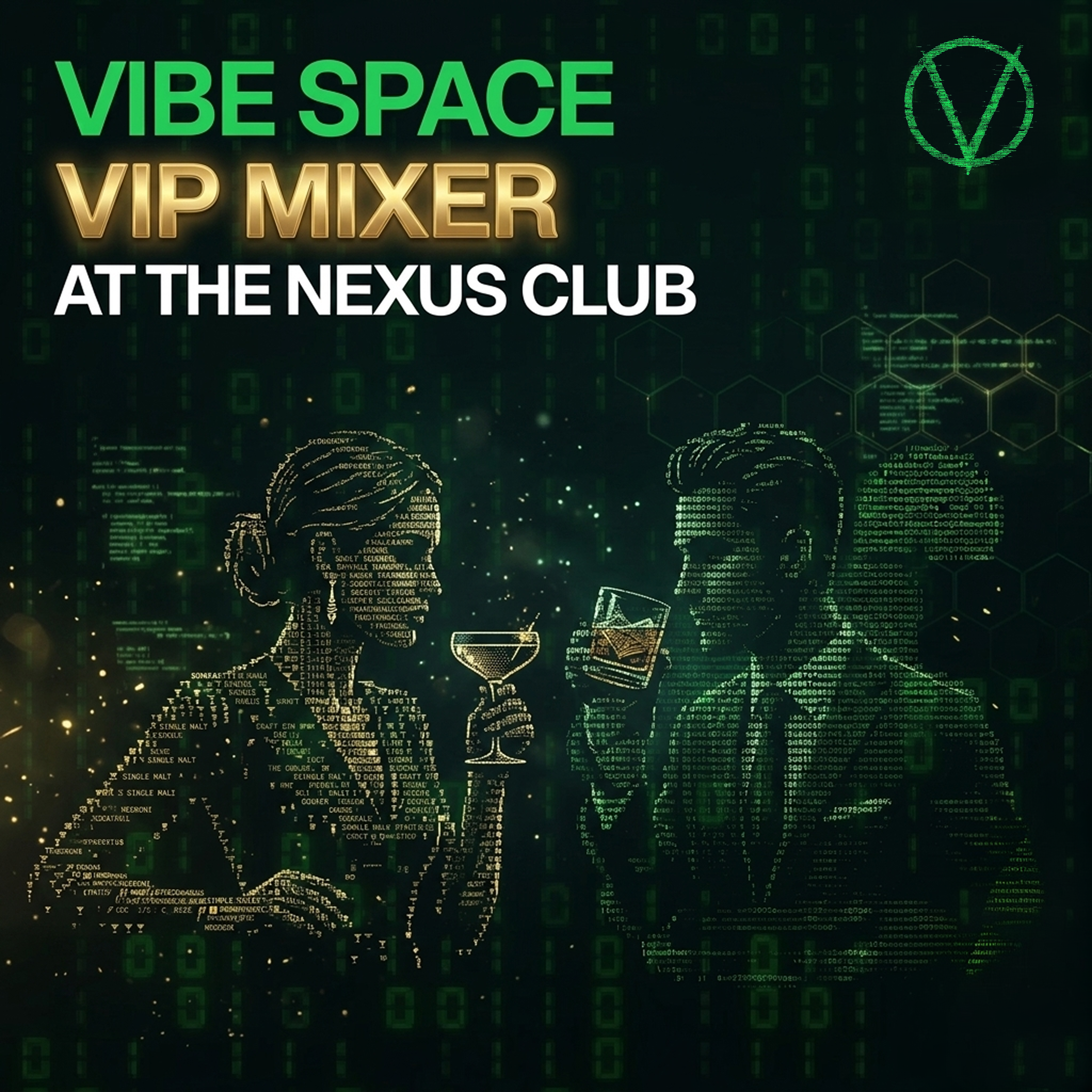 Cover art for #Vibe Space VIP Mixer — New York, NY