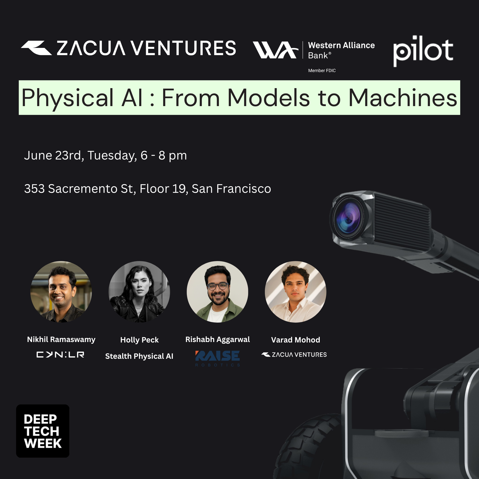 Cover art for #Physical AI: Models to Machines | Deep Tech Week - Zacua Ventures x Western Alliance Bank × Pilot — San Francisco, CA