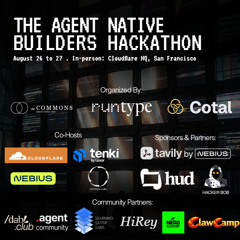 Agent Native Builders Hackathon @ Cloudflare HQ
