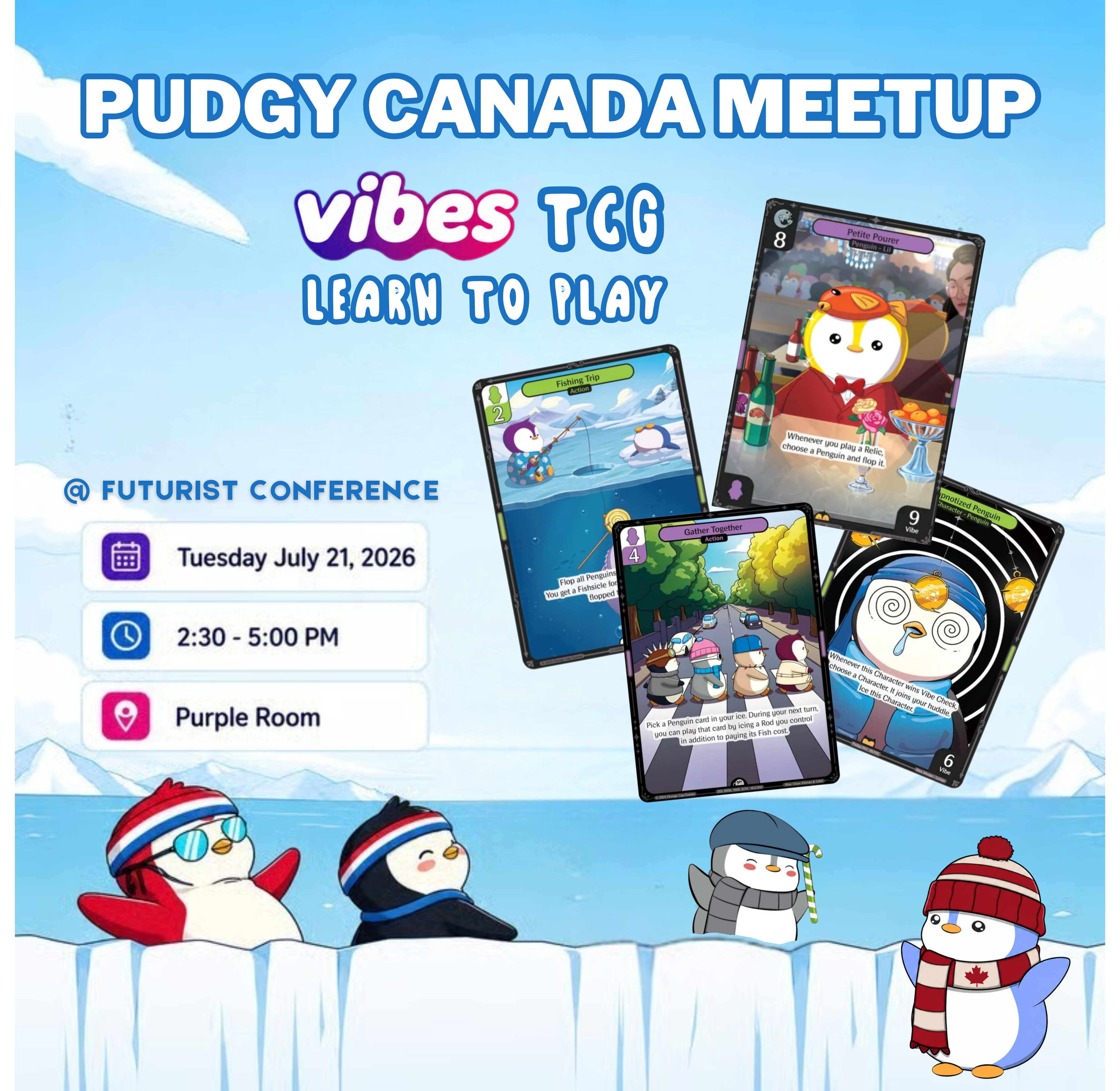 Pudgy Canada Meetup - Vibes TCG Learn to Play