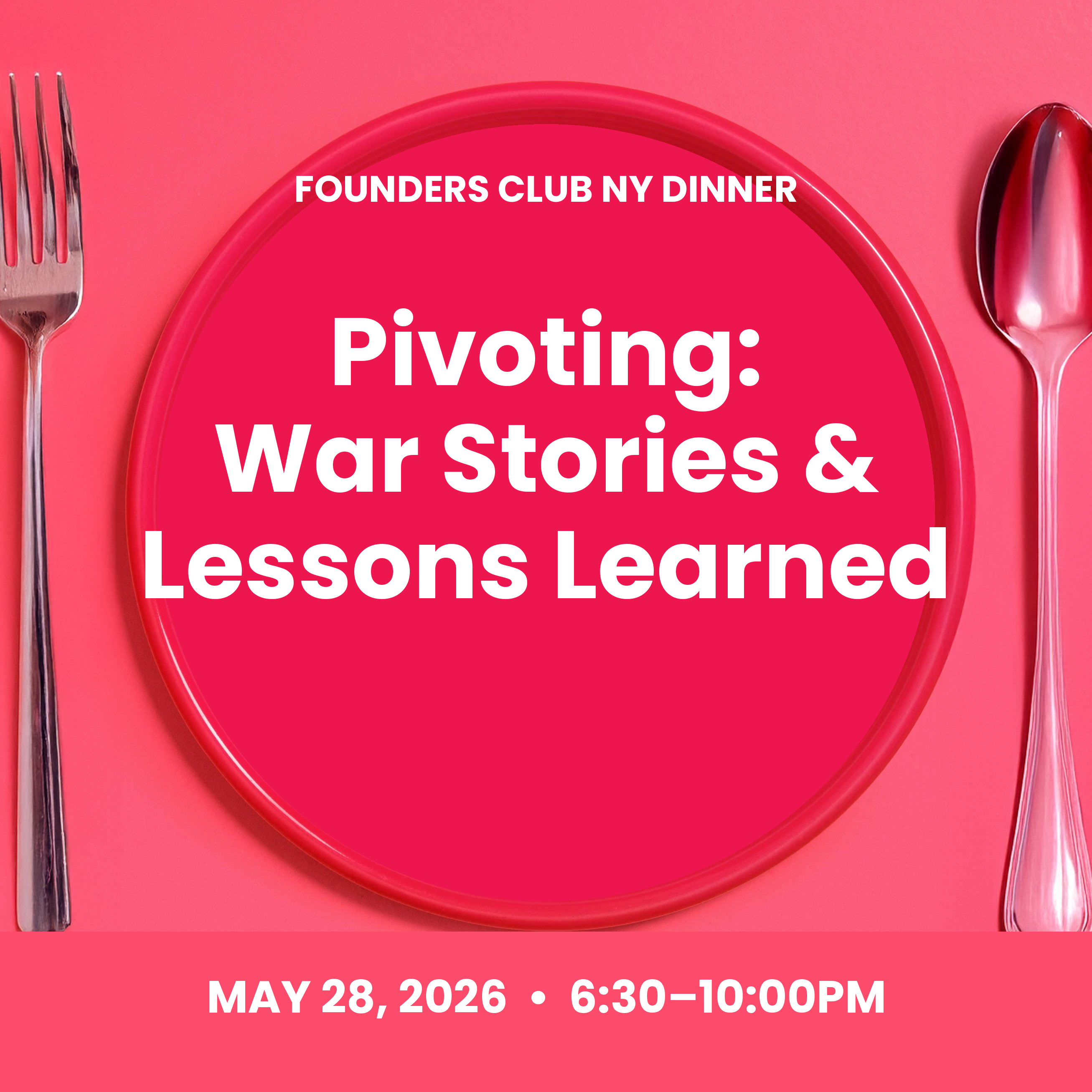 Cover art for #Founders Club NY Dinner: Pivoting — War Stories & Lessons Learned — New York, NY
