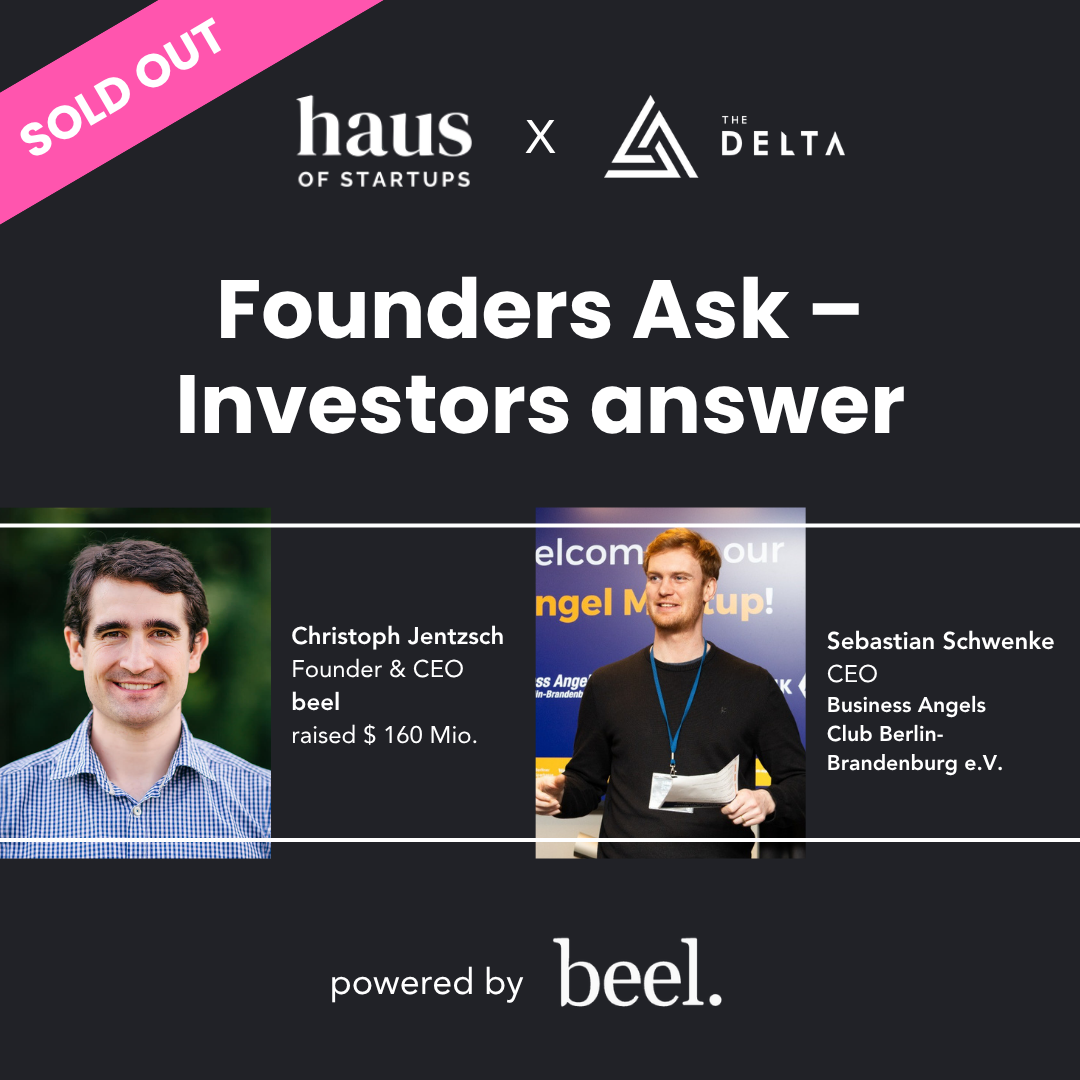 Founders ask – Investors Answer: Fundraising Best Practices (powered by beel)
