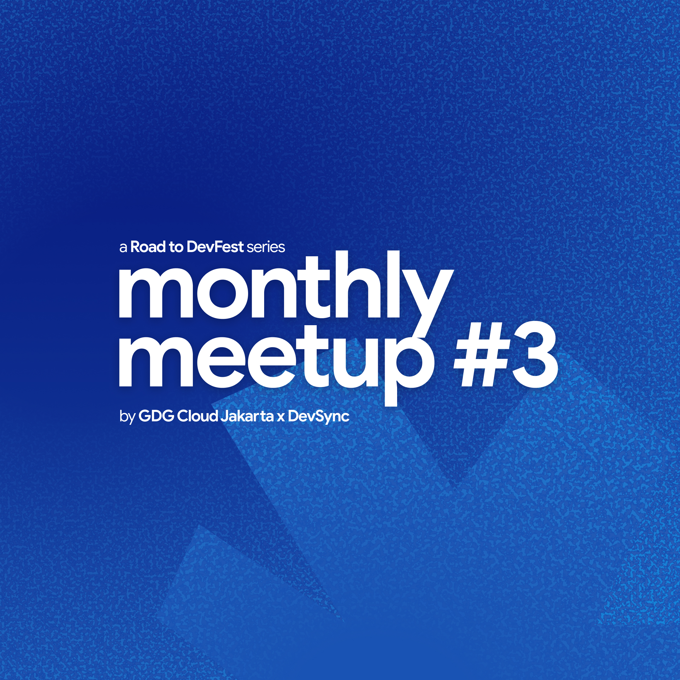 Дорога к DevFest: Ежемесячная встреча октября от GDG Cloud Jakarta