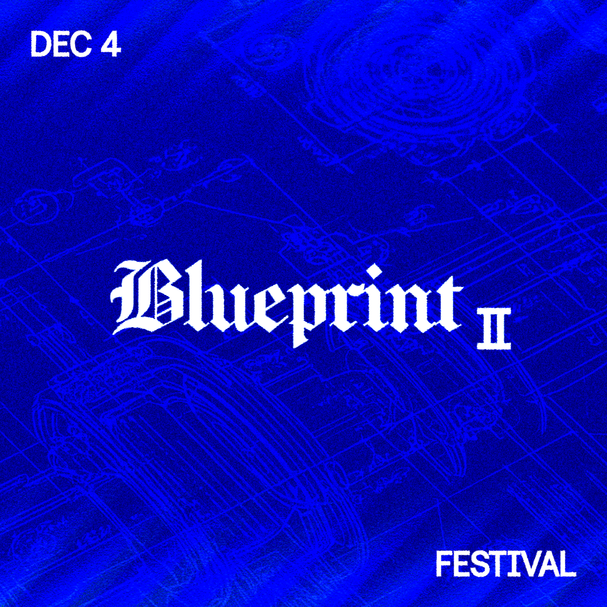 Blueprint II Festival