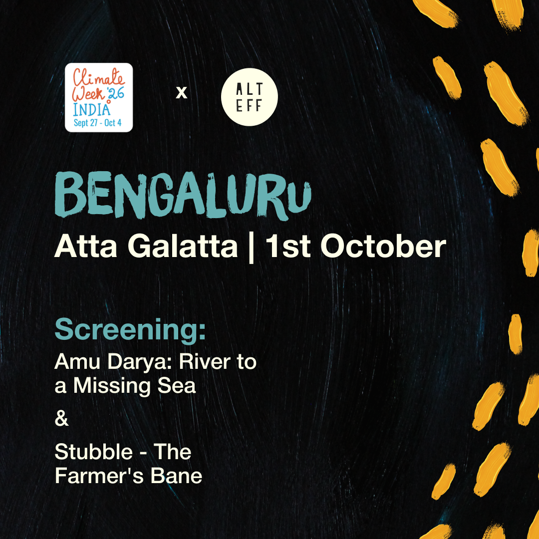 ALT EFF Film Club at Atta Galatta x Climate Week India