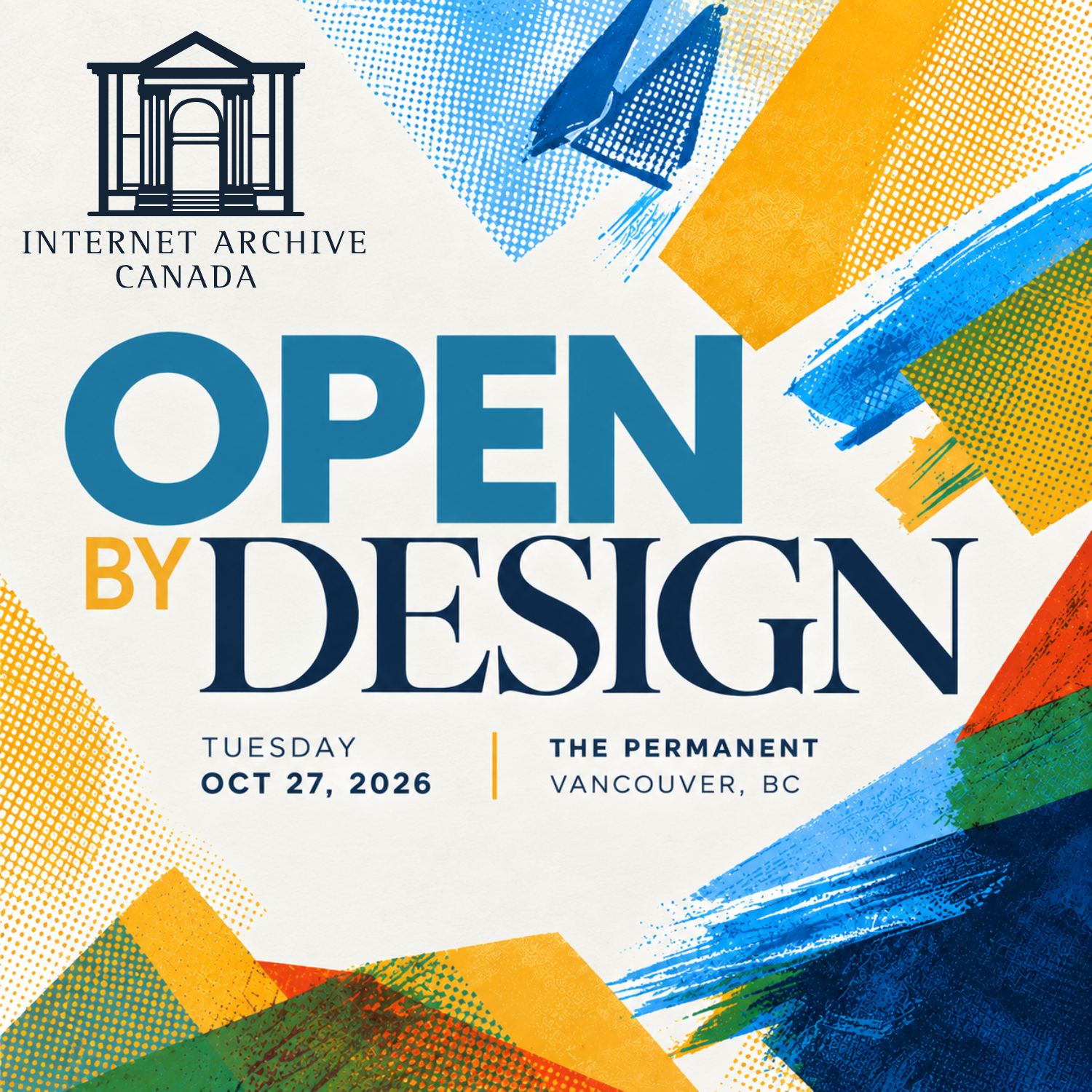 Open By Design: Tools for Participation - An Evening with Internet Archive Canada