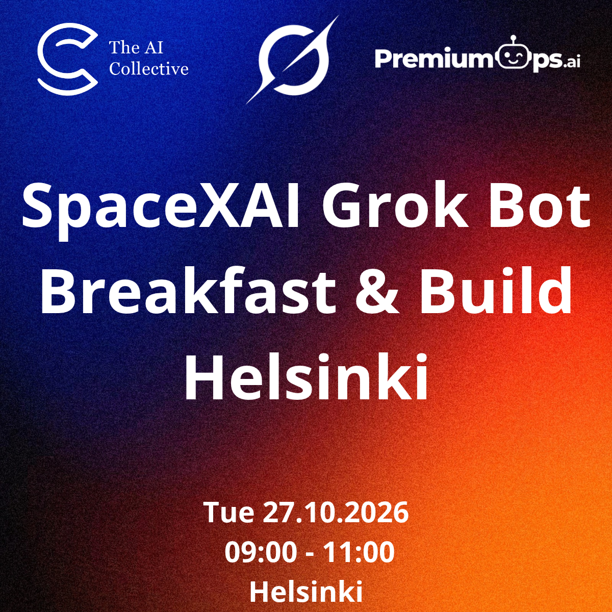 SpaceXAI Grok Bot - Breakfast & Build Helsinki