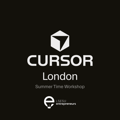 Cover art for #Cursor Summer Time London Workshop — LSE Generate