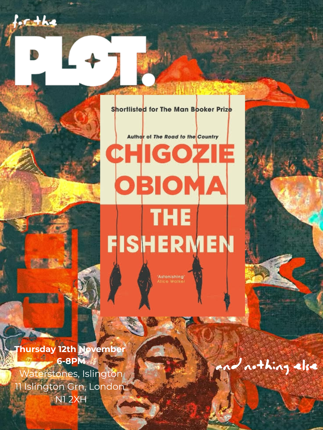 For The Plot x The Fishermen By Chigozie Obioma