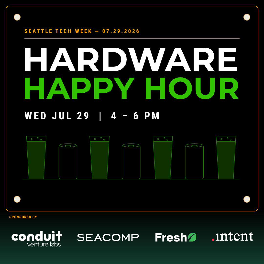 Hardware Happy Hour | SEACOMP, Conduit Venture Labs, Intent, Fresh Consulting