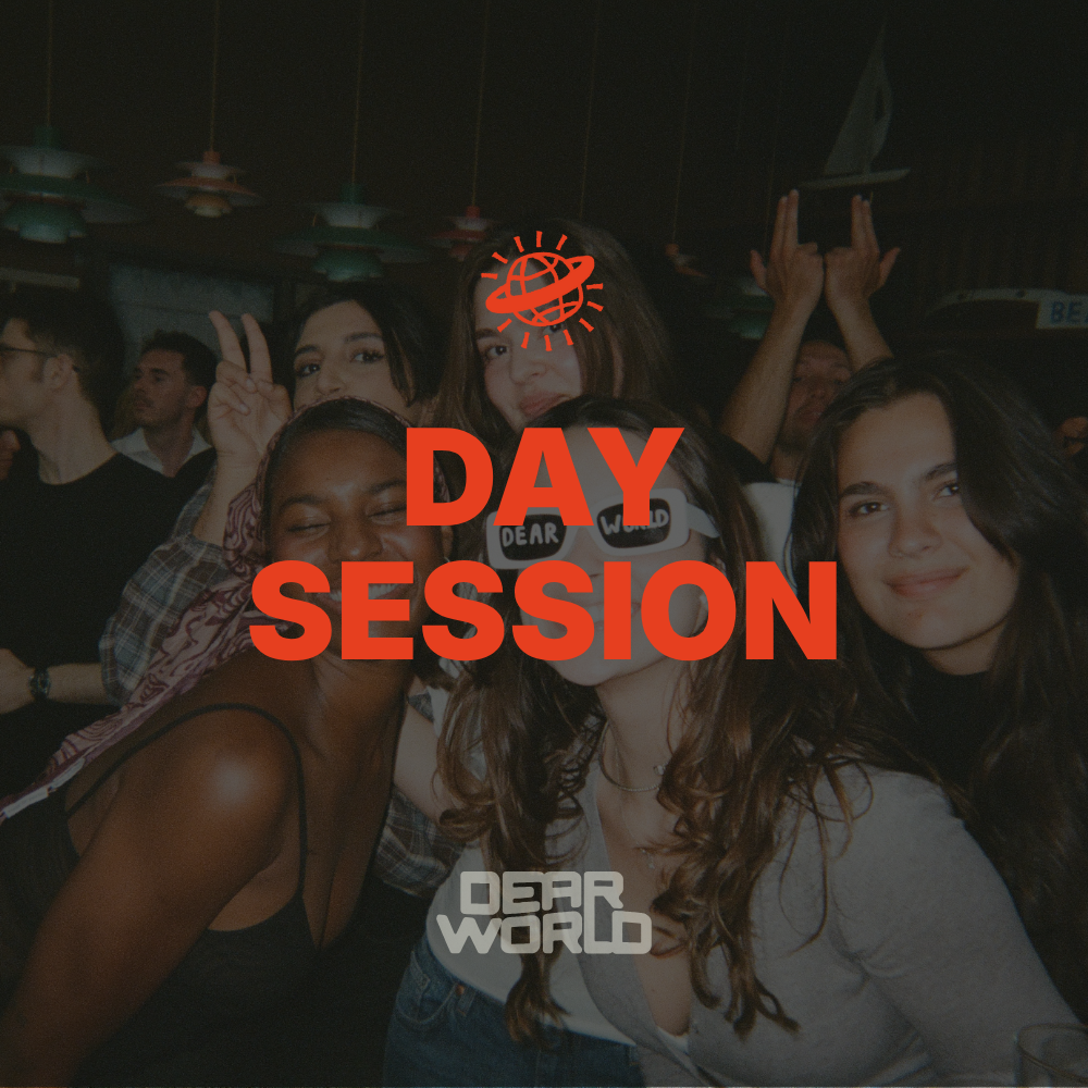 DJ DAY SESSION by Dear World