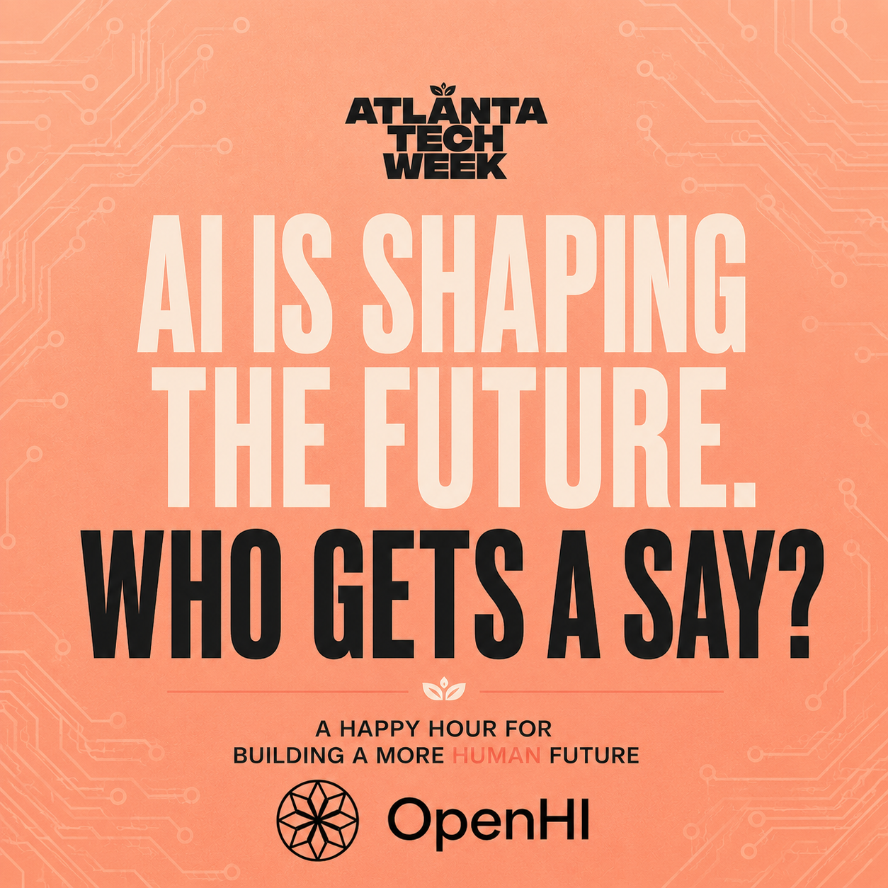 Happy Hour: AI Is Shaping the Future. Who Gets a Say?