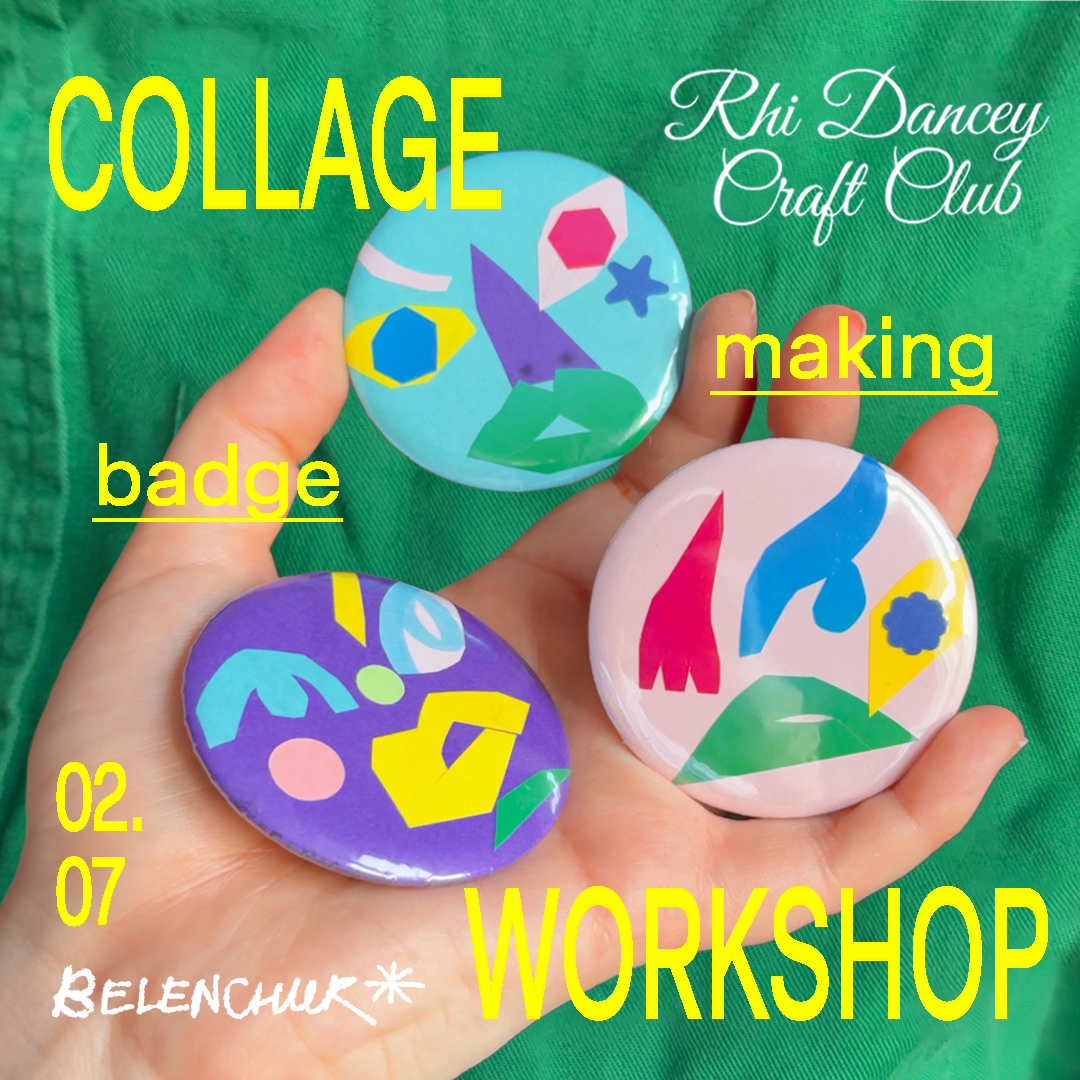 Cover art for #Collage Badge–Making Workshop at Rhi Dancey — Rhi Dancey LTD