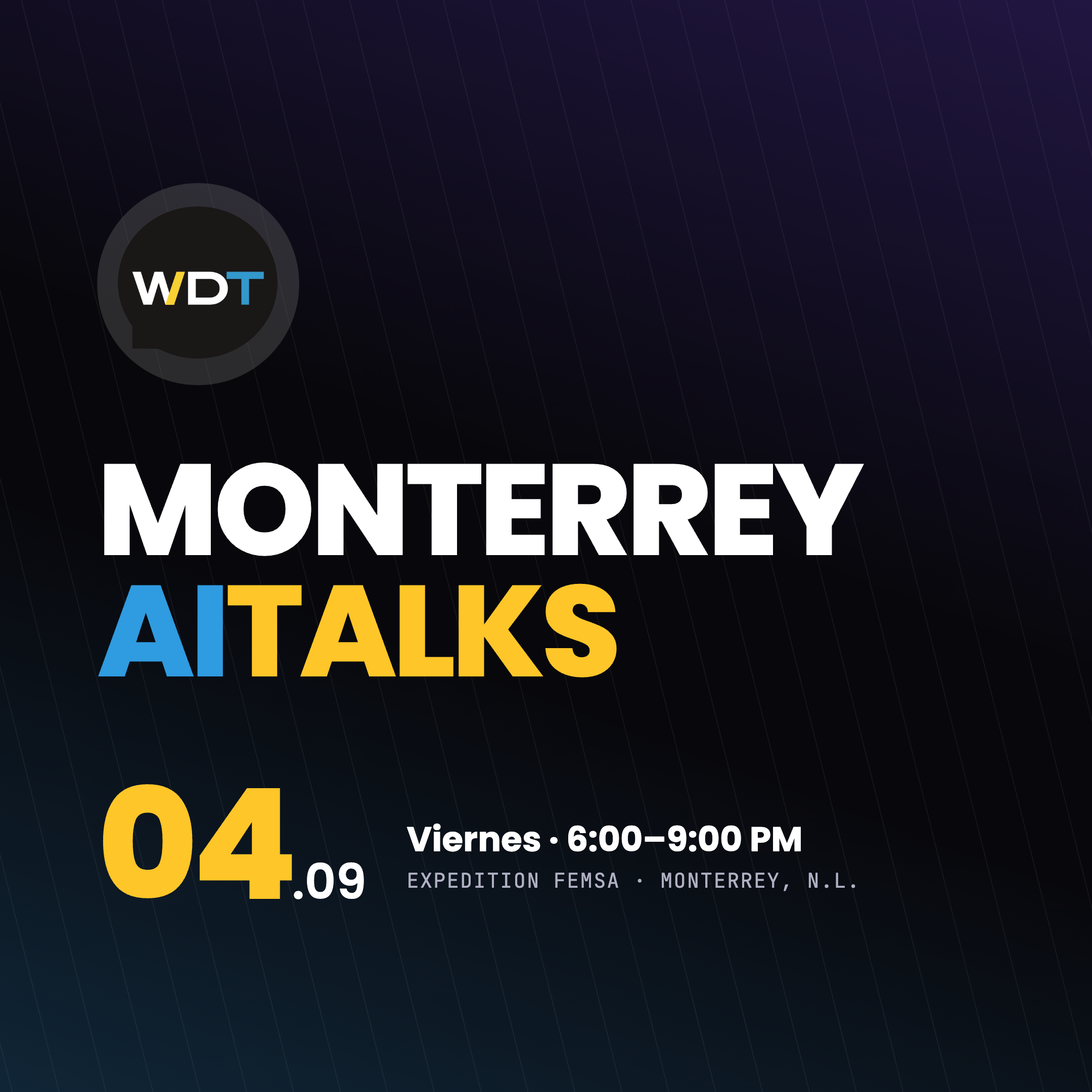 WDT: Monterrey AI Talks