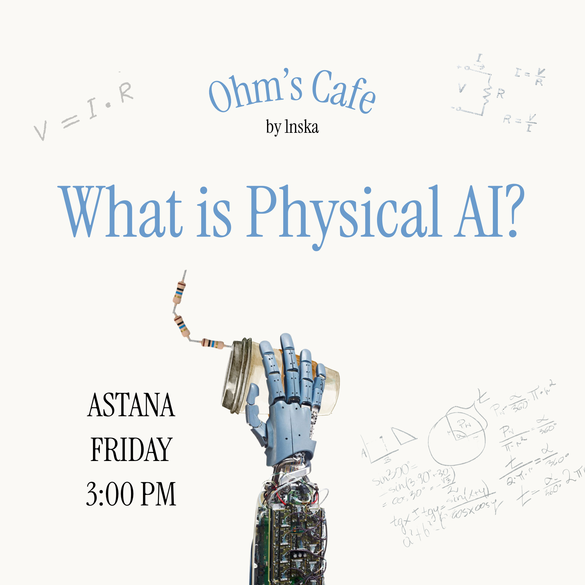 Café Ohm #2 — ¿Qué es la IA Física? [Astana]
