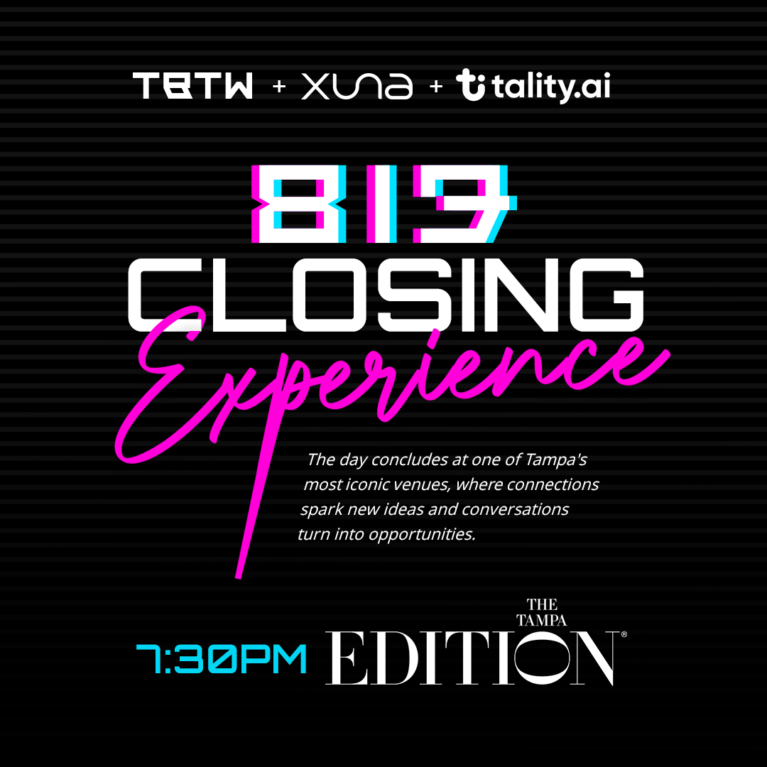 813 Tech Day Closing Celebration Sponsored by XUNA AI and Tality AI