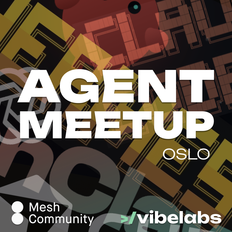 Agent Meetup Oslo - The Legalese Edition (Vol. 4 OpenClaw)