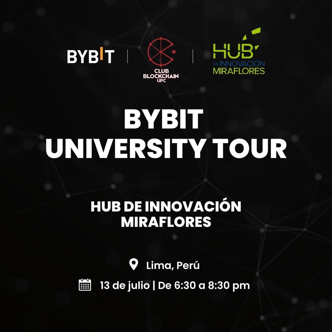 Bybit University Tour - Hub De Innovación Miraflores