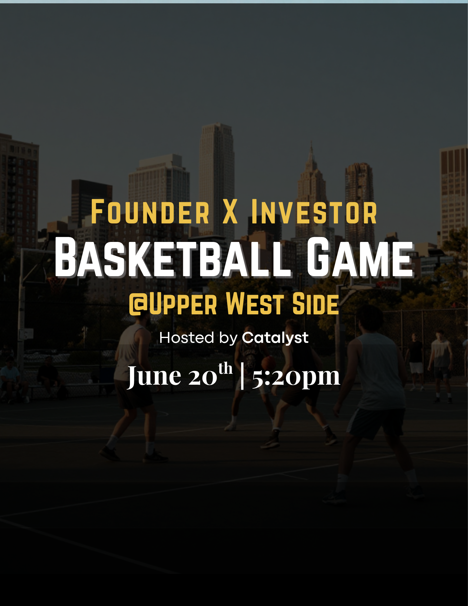 Founder x Investor Basketball Game