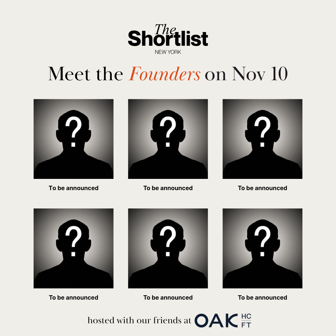The Shortlist x Oak HC FT Founder Showcase