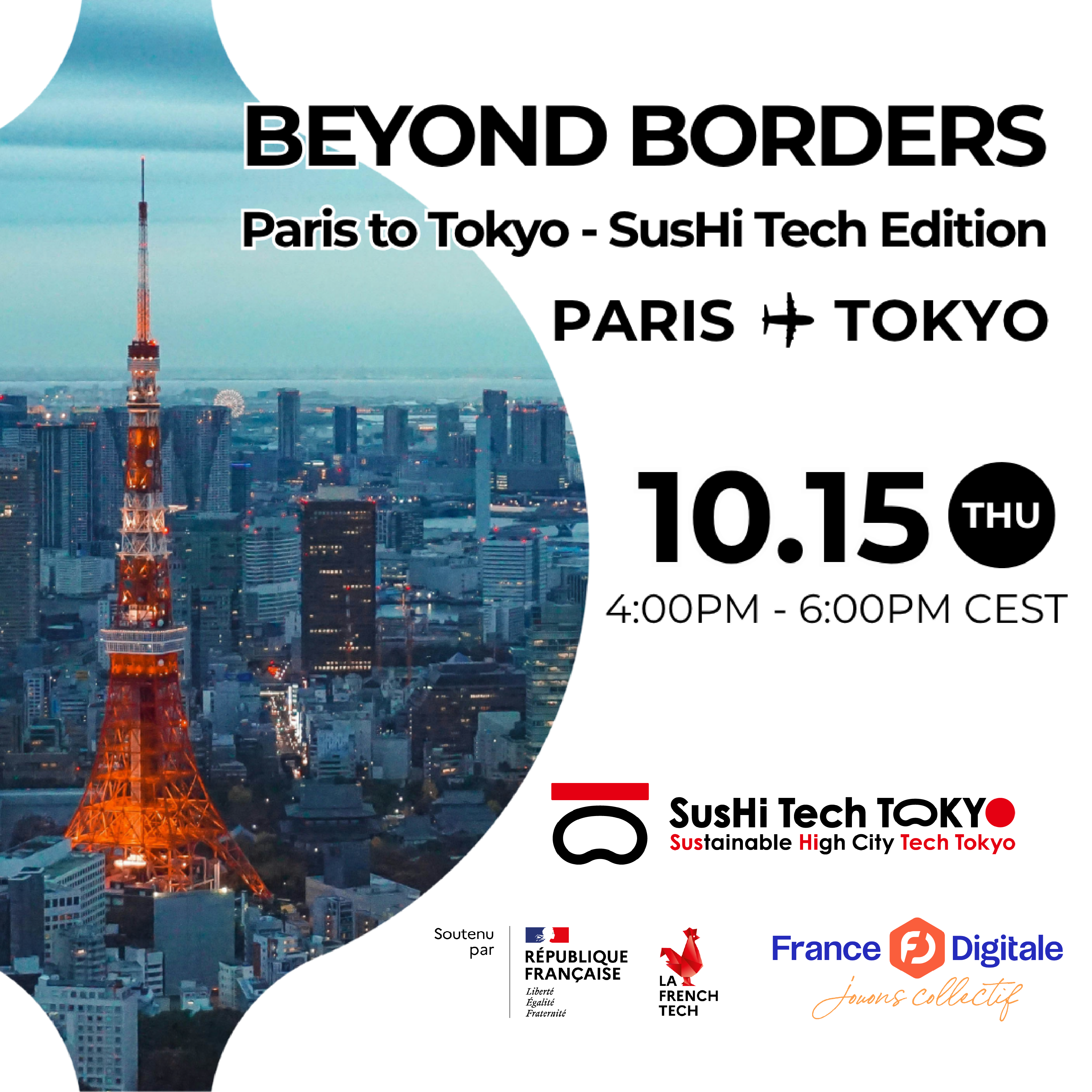 Beyond Borders: Paris to Tokyo - SusHi Tech Paris