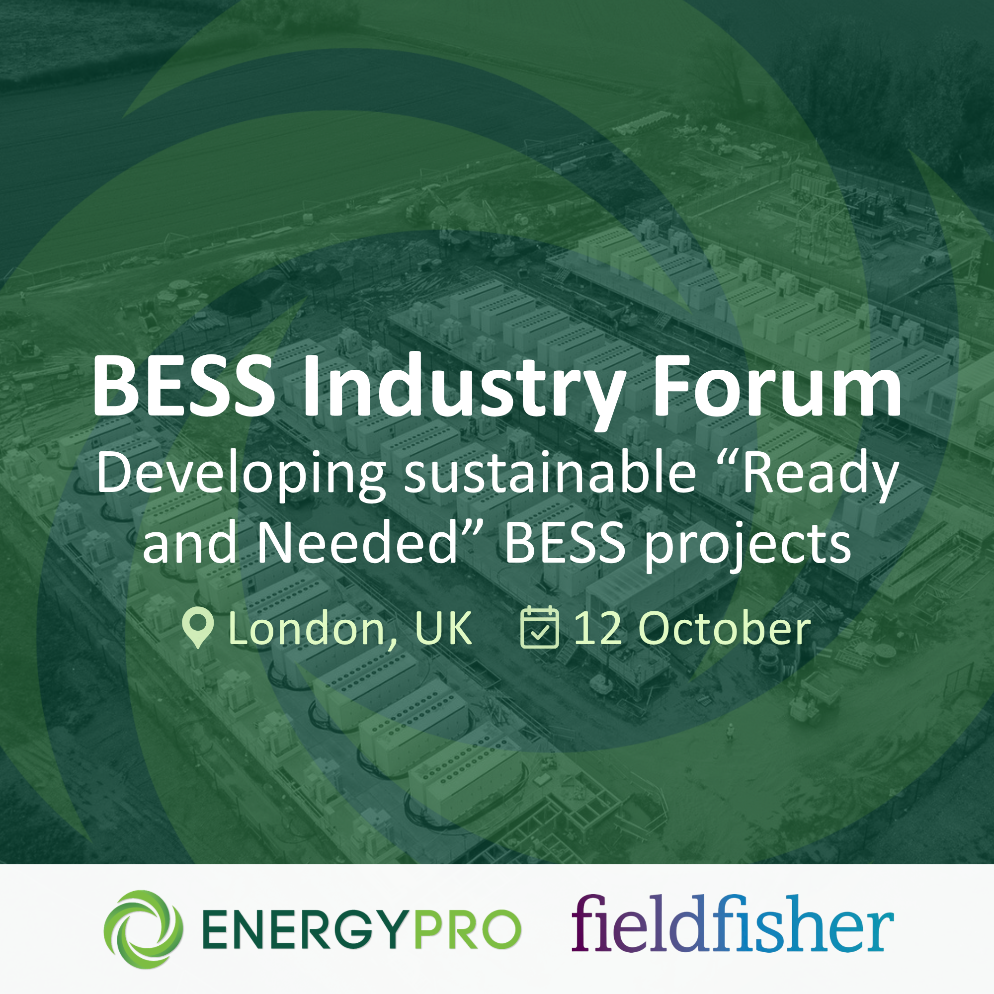BESS Industry Forum: Developing sustainable “Ready and Needed” BESS projects
