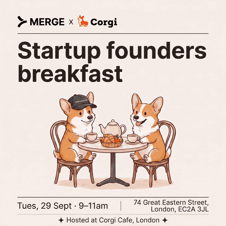 Startup founders breakfast w/ Merge & Corgi