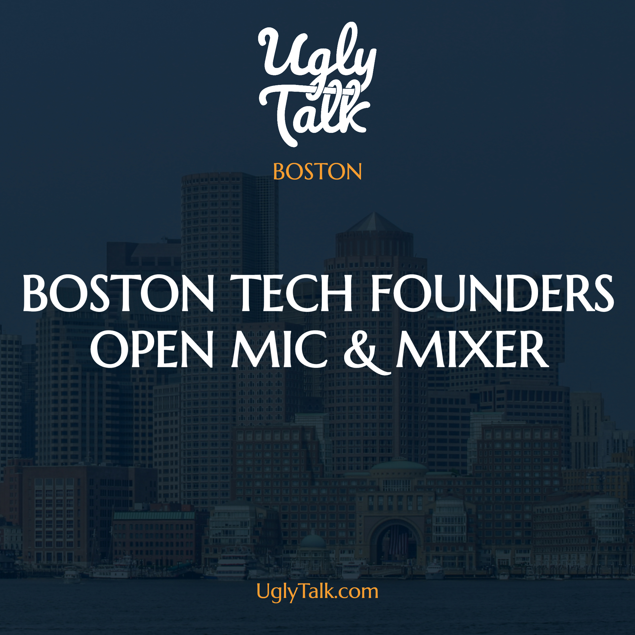 UGLY TALK: BOSTON OPEN MIC & MIXER
