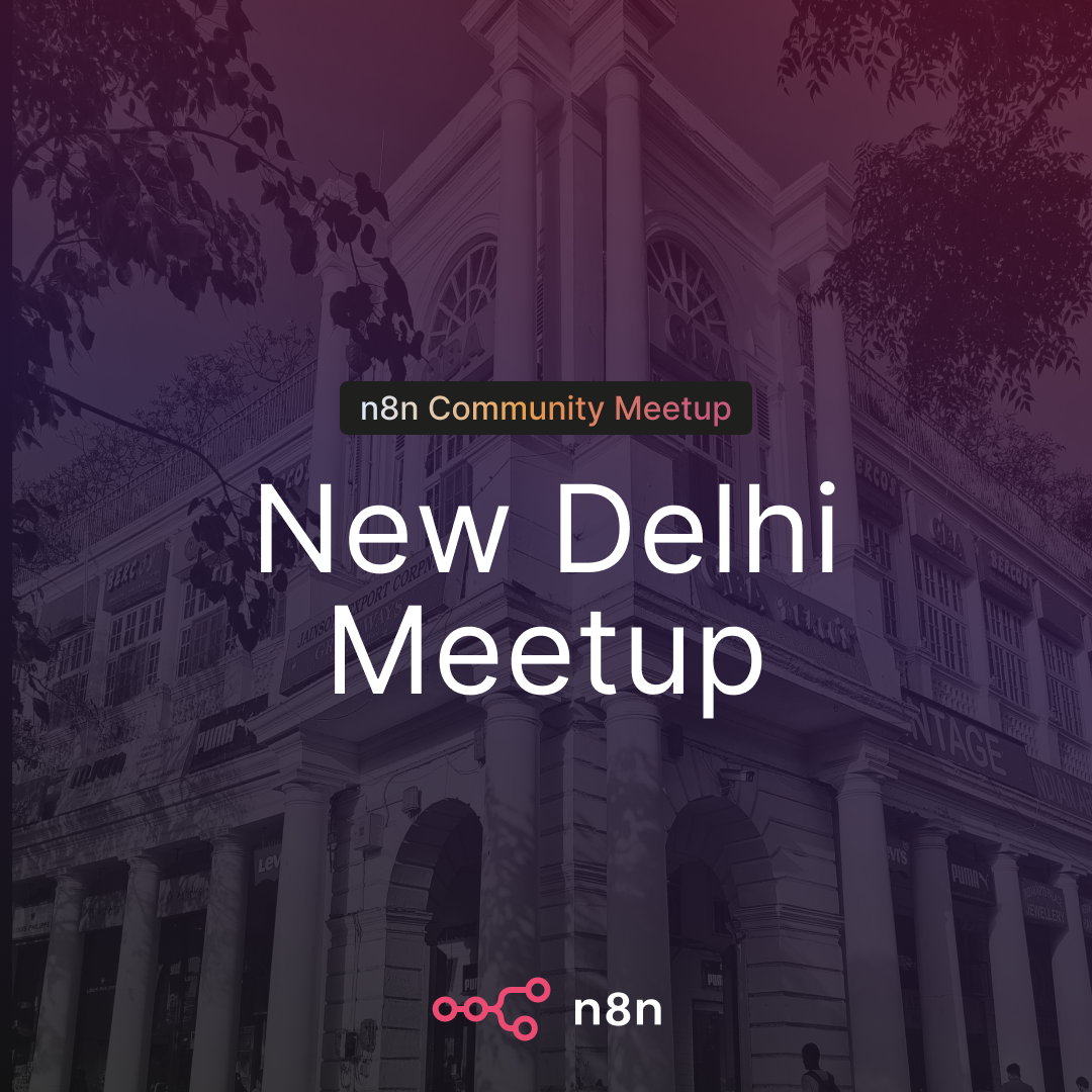 n8n Meetup New Delhi