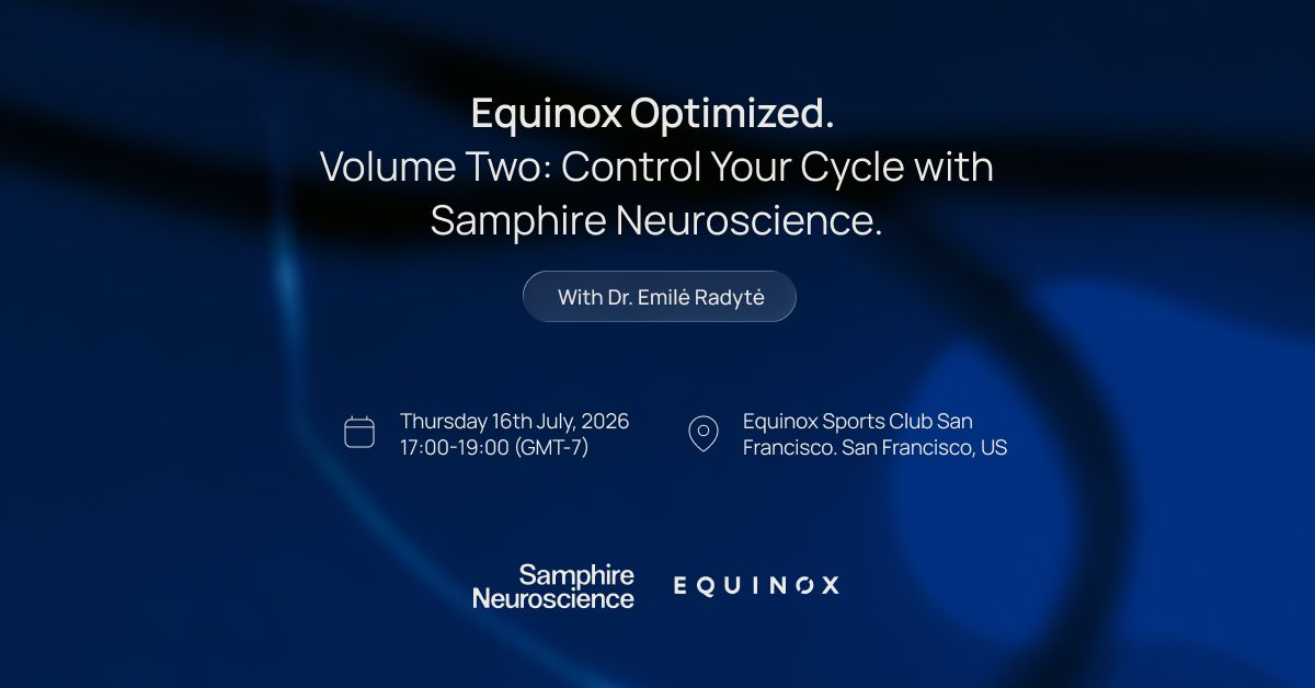 Cover art for #Equinox Optimized. Volume Two: Control Your Cycle with Samphire Neuroscience — Equinox Sports Club San Francisco
