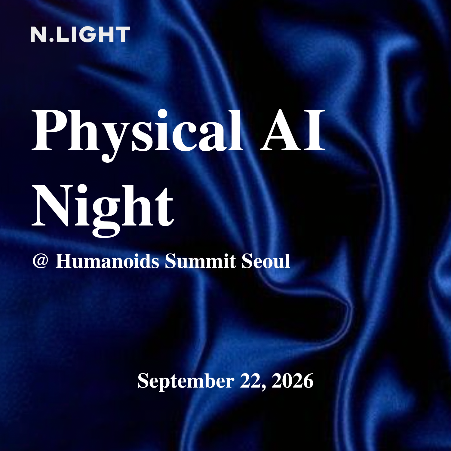 NdotLight Physical AI Party @Humanoids Summit Seoul