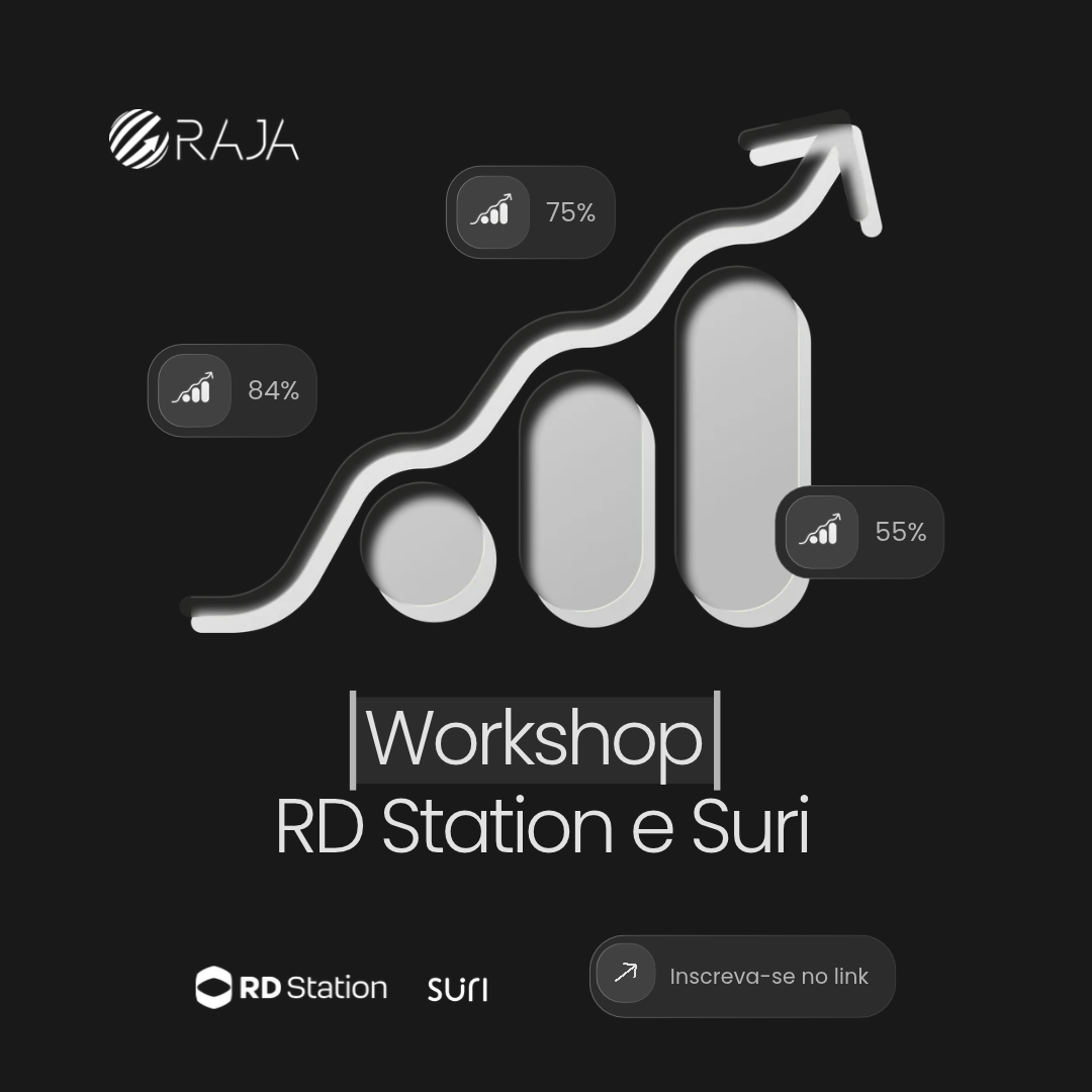 Workshop RD Station e Suri no RAJA